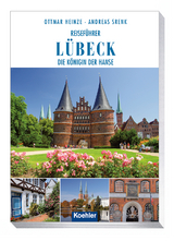 Reisef&uuml;hrer L&uuml;beck - Ottmar Heinze, Andreas Srenk