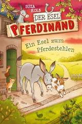 Der Esel Pferdinand - Ein Esel zum Pferdestehlen - Suza Kolb