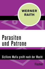 Parasiten und Patrone - Werner Raith