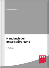 Handbuch der Beweisw&uuml;rdigung - Andreas Geipel