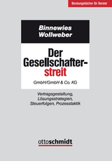 Der Gesellschafterstreit - GmbH/GmbH & Co. KG - Burkhard Binnewies, Markus Wollweber