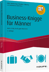 Business Knigge f&uuml;r M&auml;nner - Anke Quittschau-Beilmann, Christina Tabernig