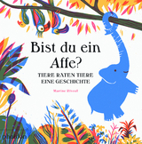 Bist du ein Affe? - Meagan Bennett