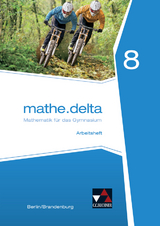 mathe.delta &ndash; Berlin/Brandenburg / mathe.delta Berlin/Brandenburg AH 8 - Viola Adam, Michael Kleine