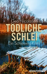 T&ouml;dliche Schlei - Gea Nicolaisen