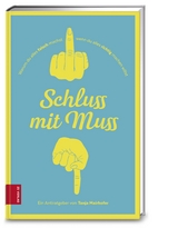 Schluss mit Muss - Tanja Mairhofer