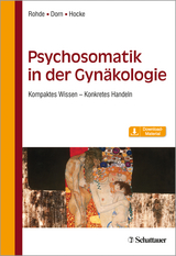 Psychosomatik in der Gyn&auml;kologie - Anke Rohde, Andrea Hocke, Almut Dorn