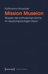 Mission Museion -  Katharina Knacker