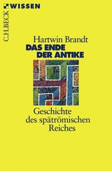 Das Ende der Antike - Hartwin Brandt