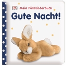 Mein F&uuml;hlbilderbuch. Gute Nacht!