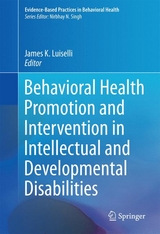 Behavioral Health Promotion and Intervention in Intellectual and Developmental Disabilities - 