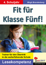 Fit f&uuml;r Klasse F&uuml;nf! - Lesekompetenz - Birgit Brandenburg