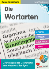 Die Wortarten / Sekundarstufe - Horst Hartmann