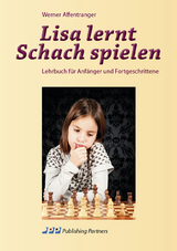 Lisa lernt Schach spielen - Werner Affentranger