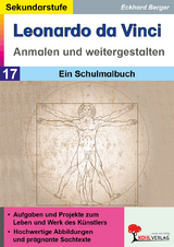 Leonardo da Vinci anmalen und weitergestalten - Eckhard Berger