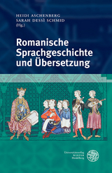 Romanische Sprachgeschichte und &Uuml;bersetzung - 