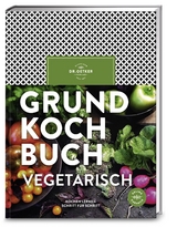 Grundkochbuch vegetarisch -  Dr. Oetker