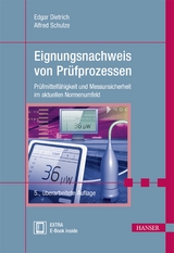 Eignungsnachweis von Prüfprozessen - Dietrich, Edgar; Schulze, Alfred