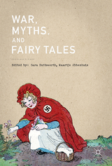 War, Myths, and Fairy Tales - 