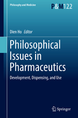 Philosophical Issues in Pharmaceutics - 