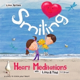 Smiling Heart Meditations with Lisa and Ted (and Bingo) - Lisa Spillane
