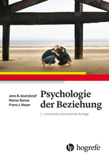 Psychologie der Beziehung - Jens B. Asendorpf, Rainer Banse, Franz J. Neyer