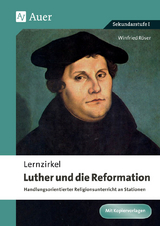 Lernzirkel Luther und die Reformation - Winfried R&ouml;ser