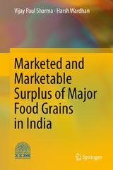 Marketed and Marketable Surplus of Major Food Grains in India - Vijay Paul Sharma, Harsh Wardhan