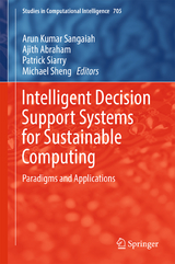 Intelligent Decision Support Systems for Sustainable Computing - 