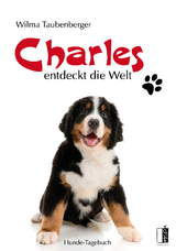 Charles entdeckt die Welt - Wilma Taubenberger