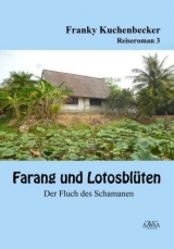 Farang und Lotusbl&uuml;ten (3) - Franky Kuchenbecker