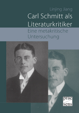 Carl Schmitt als Literaturkritiker - Linjing Jiang