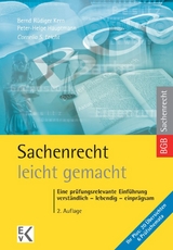 Sachenrecht &ndash; leicht gemacht. - Cornelia S. Leicht