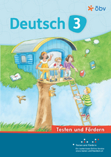Deutsch 3, Arbeitsheft Testen und F&ouml;rdern