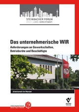 Das unternehmerische Wir und Anforderungen an Gewerkschaften, Betriebsr&auml;te und Besch&auml;ftigte - 