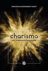 CHARISMA - Martina Gleissenebner-Teskey