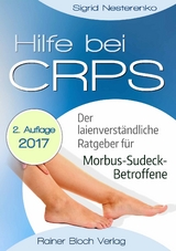 Hilfe bei CRPS - Nesterenko, Sigrid; Bloch, Rainer