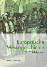Europäische Messegeschichte 9.–19. Jahrhundert - 