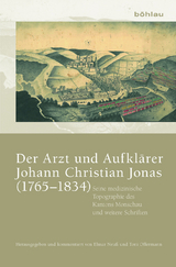 Der Arzt und Aufkl&auml;rer Johann Christian Jonas (1765&ndash;1834) - 