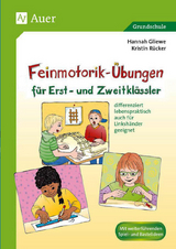 Feinmotorik-&Uuml;bungen f&uuml;r Erst- und Zweitkl&auml;ssler - Kristin R&uuml;cker, Hannah Gliewe