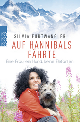 Auf Hannibals F&auml;hrte - Silvia Furtw&auml;ngler