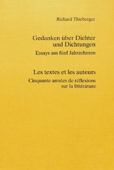 Gedanken ueber Dichter und Dichtungen- Les textes et les auteurs - Richard Thieberger