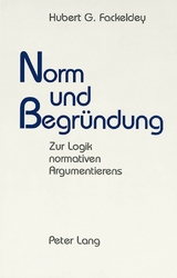 Norm und Begr&uuml;ndung - Hubert G. Fackeldey