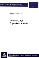 Merkmale der Ergativkonstruktion - Ren&eacute;e Zwolanek