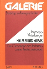 Malerei und Musik - Franzsepp W&uuml;rtenberger