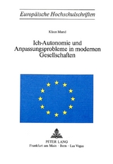 Ich-Autonomie und Anpassungsprobleme in modernen Gesellschaften - Klaus Mund
