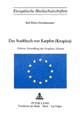 Das Stadtbuch von Karpfen (Krupina) - Karl-Heinz Grothausmann