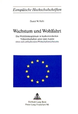 Wachstum und Wohlfahrt - Daniel W. Hefti