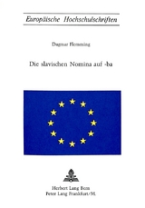 Die slavischen Nomina auf -ba - Dagmar Flemming