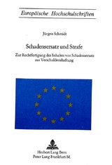Schadensersatz und Strafe - J&uuml;rgen Schmidt